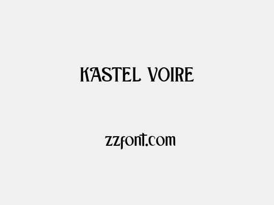 KASTEL VOIRE