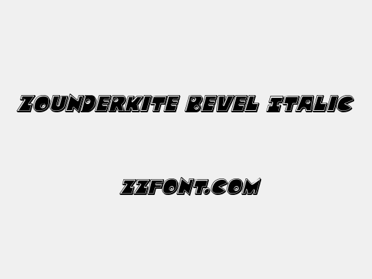 Zounderkite Bevel Italic
