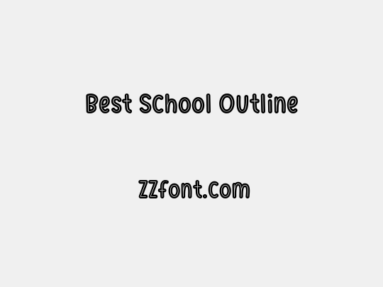 Best School Outline