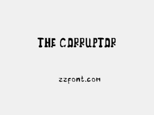 THE CORRUPTOR