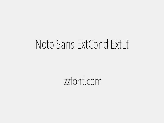 Noto Sans ExtCond ExtLt