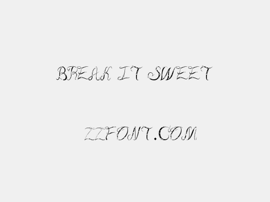 Break It Sweet