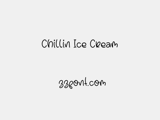Chillin Ice Cream