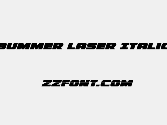 Bummer Laser Italic