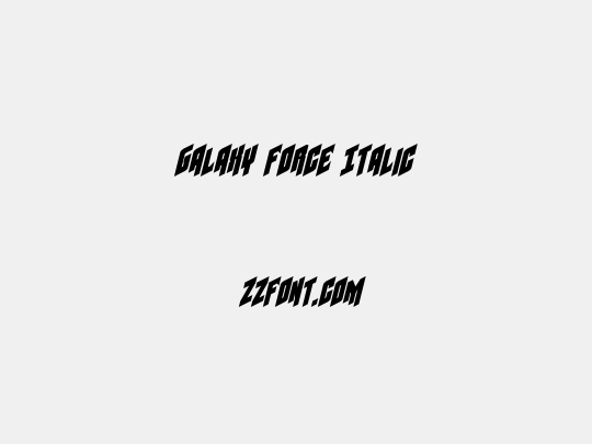 Galaxy Force Italic