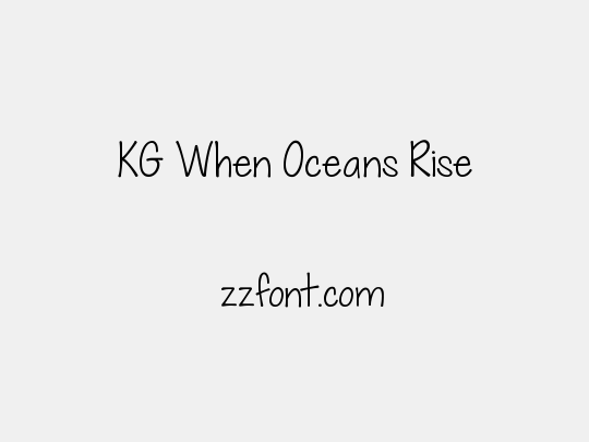 KG When Oceans Rise