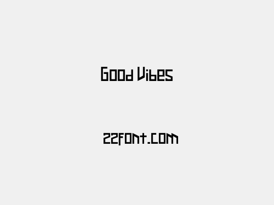 Good Vibes