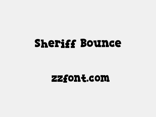 Sheriff Bounce