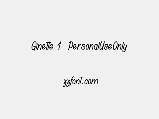 Ginette 1_PersonalUseOnly