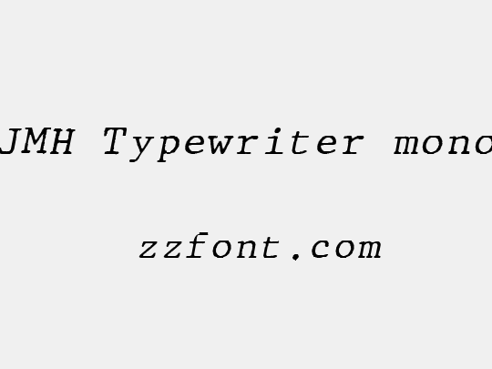 JMH Typewriter mono