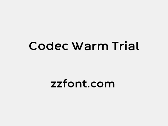 Codec Warm Trial