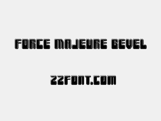 Force Majeure Bevel