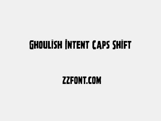 Ghoulish Intent Caps Shift