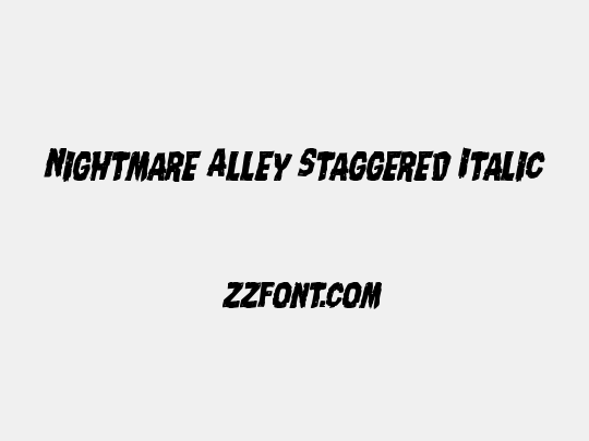 Nightmare Alley Staggered Italic