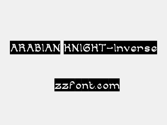 ARABIAN KNIGHT-Inverse