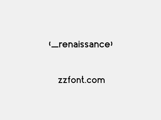 (_renaissance)