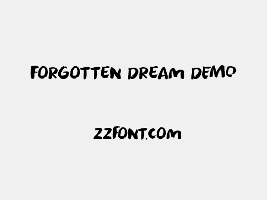 Forgotten Dream DEMO