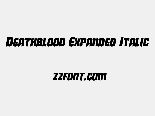 Deathblood Expanded Italic