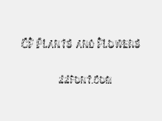 CF Plants and Flowers