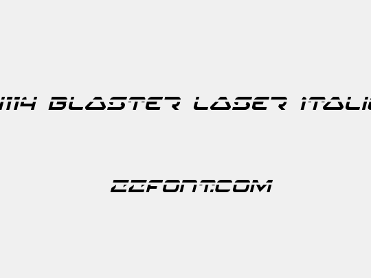 4114 Blaster Laser Italic