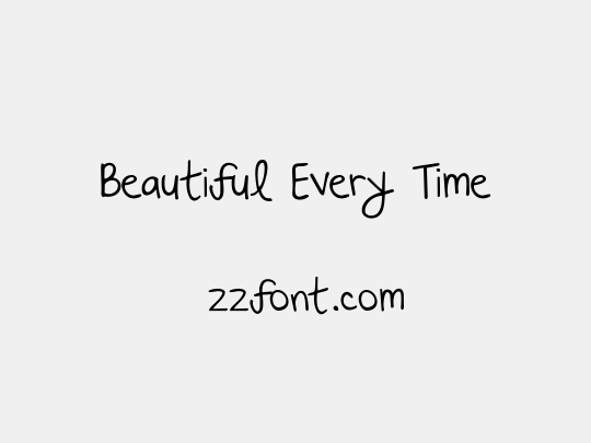Beautiful Every Time