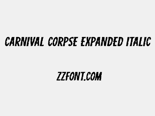 Carnival Corpse Expanded Italic