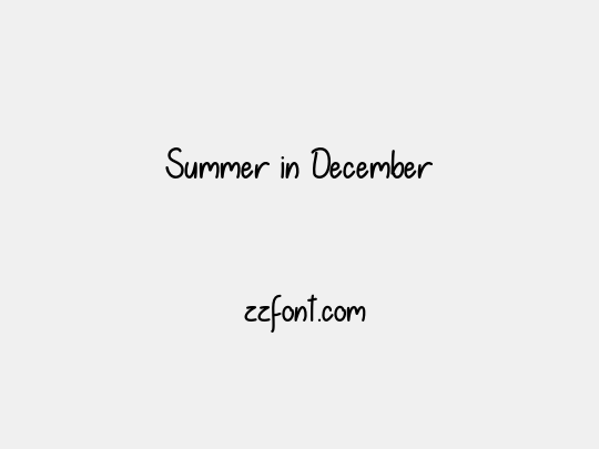 Summer in December