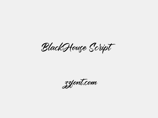 BlackHouse Script