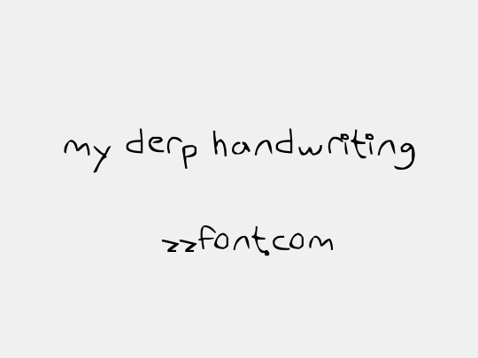 my derp handwriting