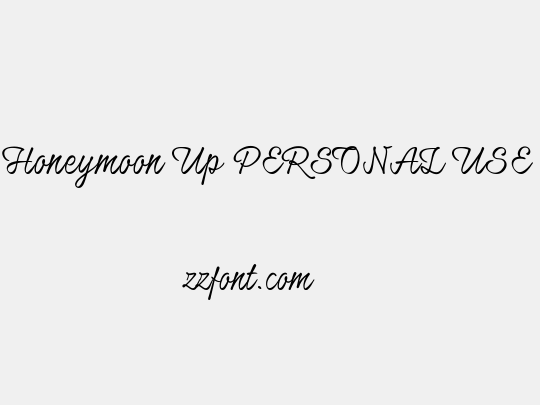 Honeymoon Up PERSONAL USE