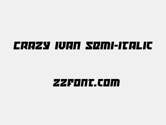 Crazy Ivan Semi-Italic