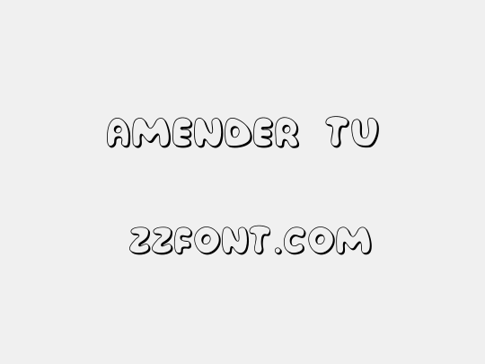 Amender Tu