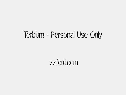 Terbium - Personal Use Only