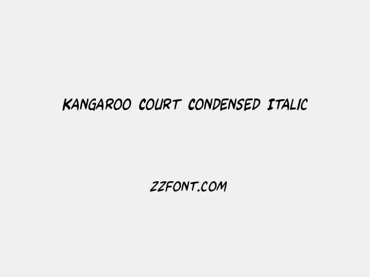 Kangaroo Court Condensed Italic