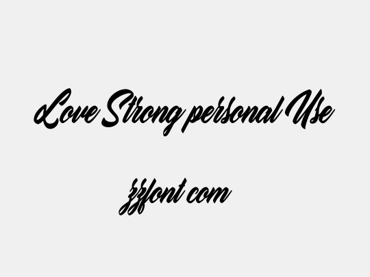 Love Strong personal Use