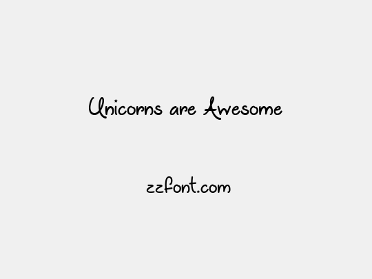Unicorns are Awesome