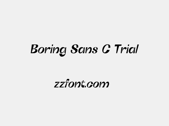 Boring Sans C Trial