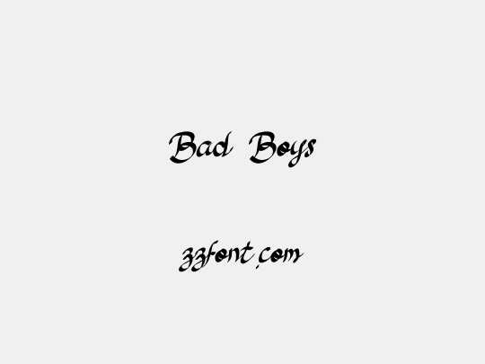 Bad Boys