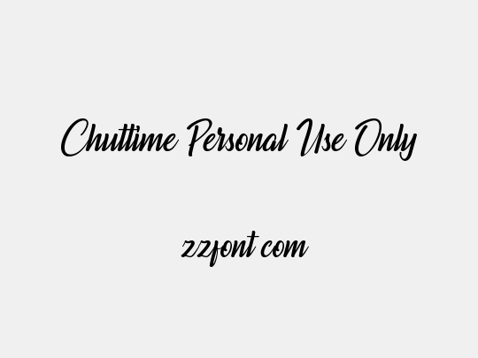 Chuttime Personal Use Only