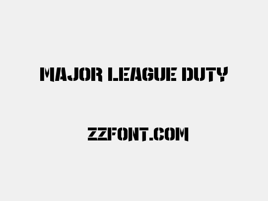 Major League Duty