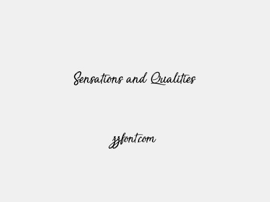 Sensations and Qualities