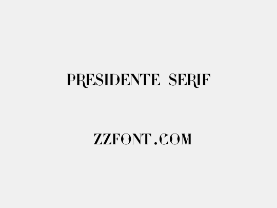 Presidente serif