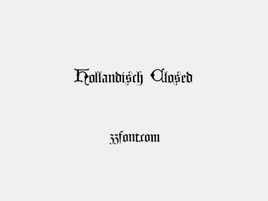 Hollandisch Closed