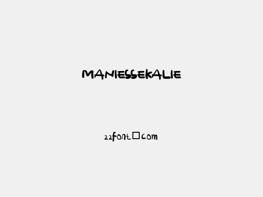 MANIESSEKALIE