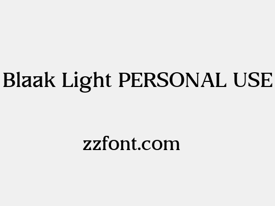 Blaak Light PERSONAL USE