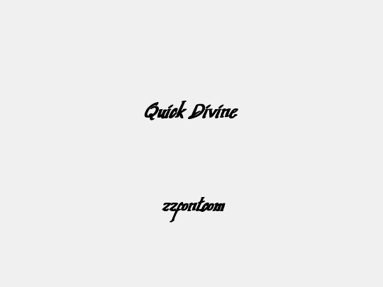 Quick Divine
