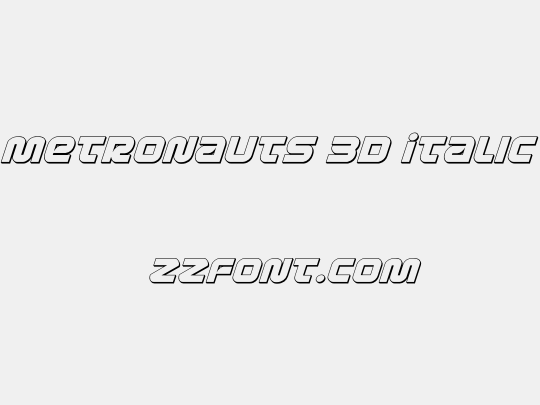 Metronauts 3D Italic