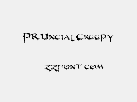 PR-Uncial Creepy