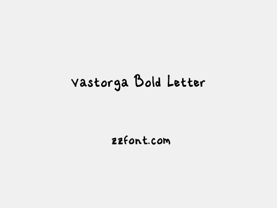 Vastorga Bold Letter