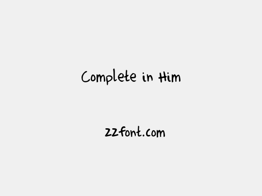Complete in Him